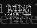 Modern Talking .- You Are Not Alone (Vocal & Rap ...