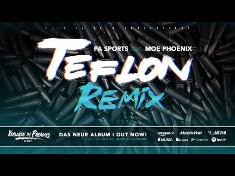 PA Sports - Teflon REMIX ft. Moe Phoenix (prod. by Juh-Dee)