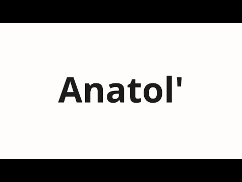 How to pronounce Anatol' | Анатоль (Anatole in Russian)