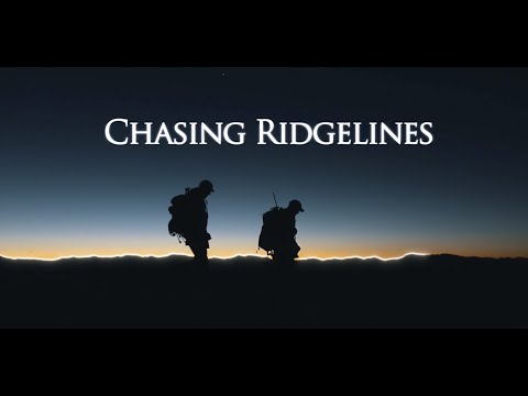 Chasing Ridgelines - Official Trailer