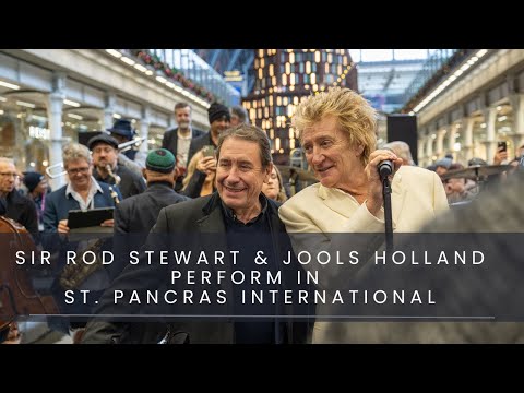 Sir Rod Stewart and Jools Holland perform in St. Pancras International