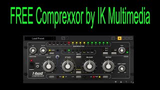 Video thumbnail for LIMITED TIME FREE Comprexxor by IK Multimedia by FREE PLUGINS FREE
