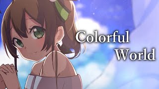 Colorful World / 夏色まつりcover ( 1cho.ver )