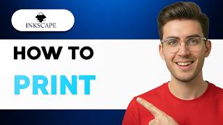 How to Print in Inkscape [2026 Full Guide]