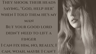 Taylor Swift ~ I Can Fix Him (No Really I Can) ~ Lyrics