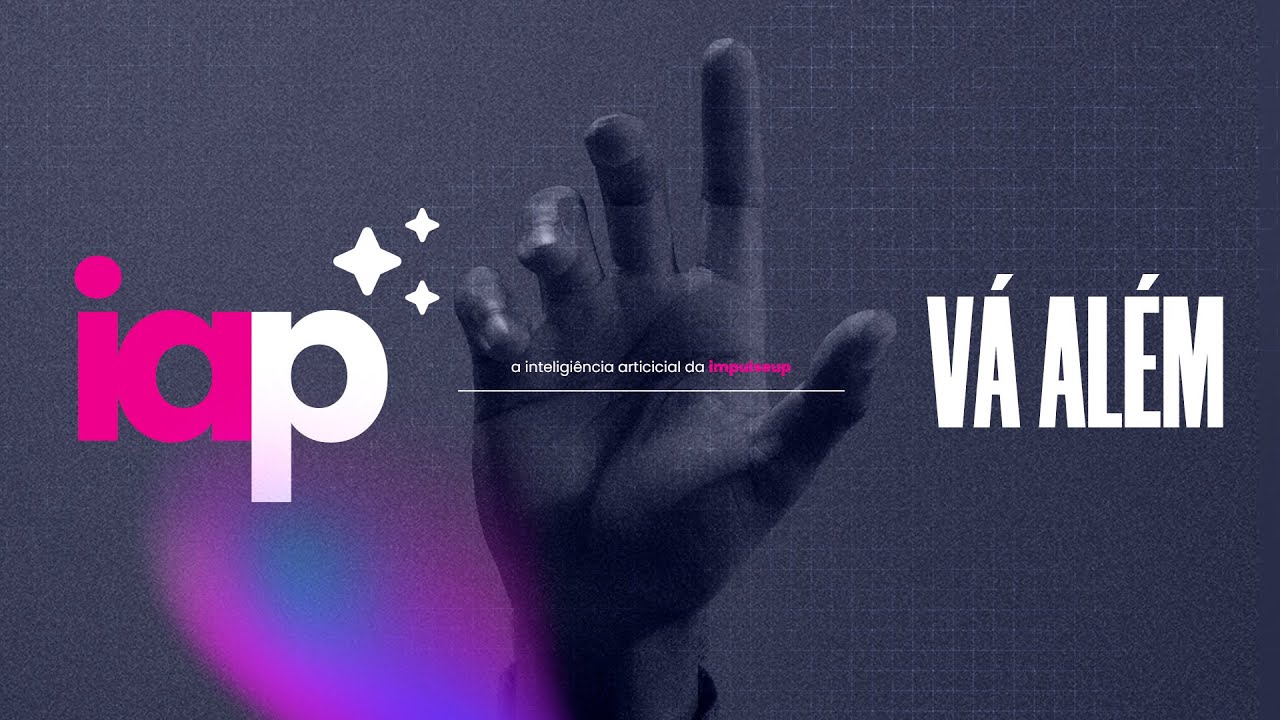 Lançamento Oficial: conheça iap, a IA da impulseup