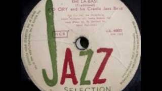 KID ORY AND HIS CREOLE JAZZ BAND: EH! LA-BAS!