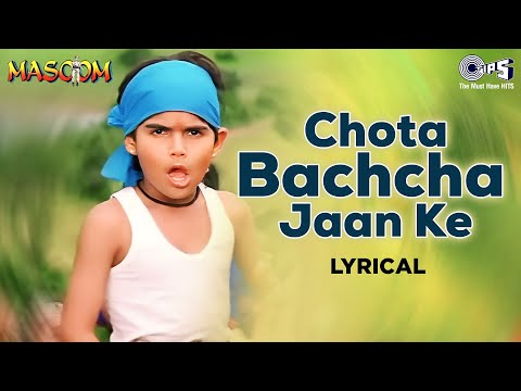 Chota Bachcha Jaan Ke (Lyrical) — watch video