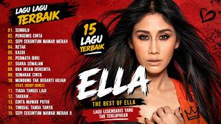 Download lagu Lagu Terbaik Ella Aminuddin Slow Rock | Sembilu, Pengemis Cinta, Sepi Sekuntum Mawar Merah mp3