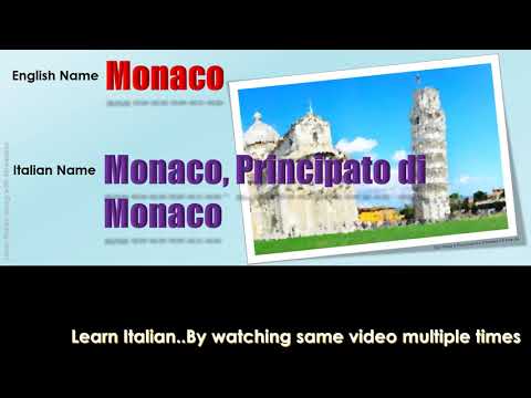 Monaco~How to say Monaco/Monaco, Principato di Monaco in Italian language?