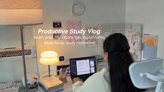 ✨Productive Study Vlog: exam prep, high score tips, digital notes, deep focus, study motivation📚