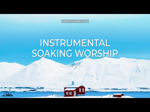 I NEED A MIRACLE // INSTRUMENTAL SOAKING WORSHIP // SOAKING INTO HEAVENLY SOUNDS