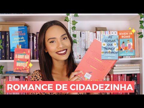 OS MELHORES ROMANCES DE CIDADE PEQUENA (small town romance) | Miriã Mikaely