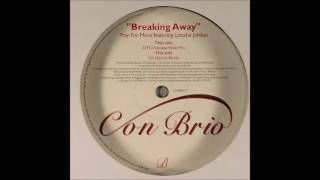 Pray For More Featuring Latasha Jordon - Breaking Away (7th District Remix)
