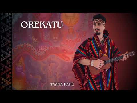 OREKATU ROETCHA - Txaná Kane Beija-flor