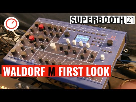 Superbooth 2021:  Waldorf M Wavetable Synthesizer First Look & Sound Demo