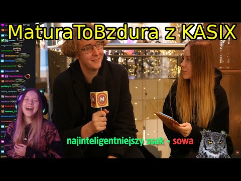 Kasix ogląda Kasix sprawdza wiedzę dorosłych z wiedzy podstawowej! + chat reakcja maturatobzdura