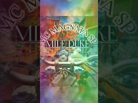 MC Magnata SP - MILe Duke (áudio oficial Dj oldilaa ) 2021