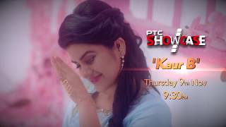 KAUR B  PTC Showcase  Sunakhi  Promo  Thu 9th Nov 