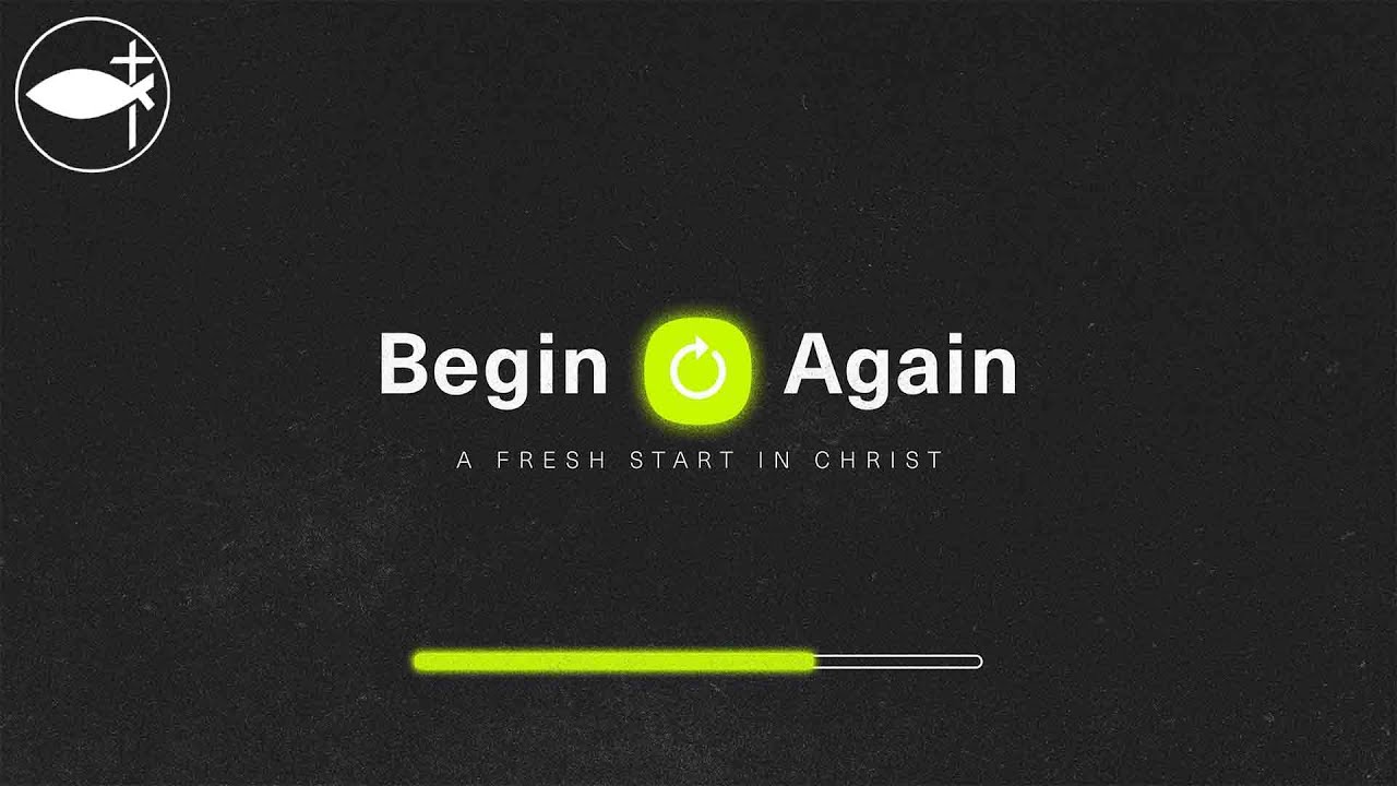 Begin Again