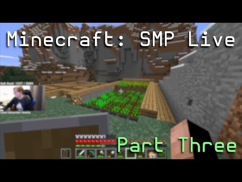 CallMeCarson VODS: Minecraft SMP Live (Part Three)