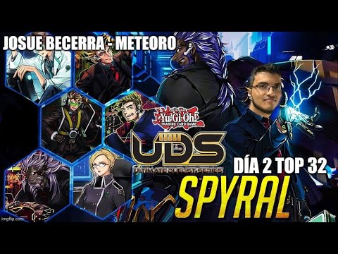 YuGiOh UDS Bogota 2020 Top 32 Josue Becerra Spyral (Meteoro)