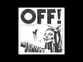 OFF! - What's Next? 