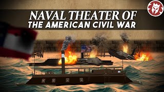 Forgotten Naval Theater - American Civil War DOCUMENTARY