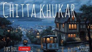Download lagu chitta kukkar banere te / chitta kukkad banere te // Lofi Boy mp3 Download lagu chitta kukkar banere te / chitta kukkad banere te // Lofi Boy mp3