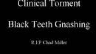 Clinical Torment - Black Teeth Gnashing