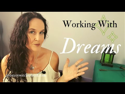 How To Work With Your Dreams