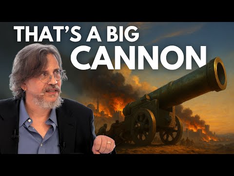Mehmed II’s Giant Cannon Was More Hype Than Help | Lecture Excerpt