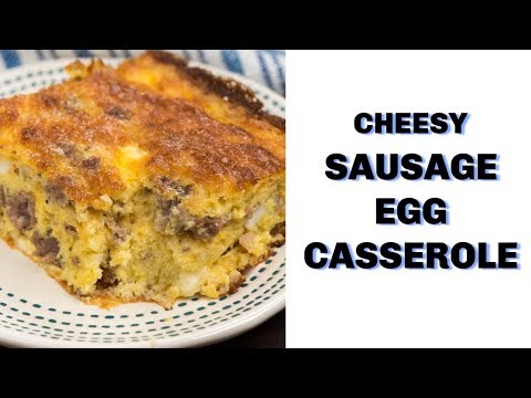SAUSAGE EGG CASSEROLE RECIPE - easy cheesy and delicious!