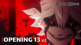 Black Clover - OP / Opening 13 v2 (Grandeur) | UHD | Creditless | Subtitles