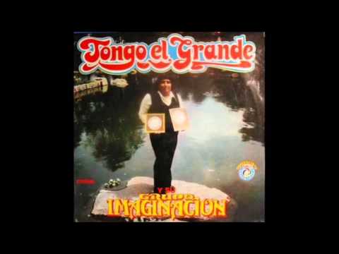 Falsedad - Tongo y su grupo imaginación