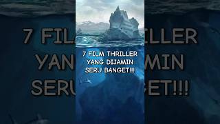 Download lagu 7 REKOMENDASI FILM THRILLER YANG DIJAMIN SERU BANGET!!! Part 1 mp3