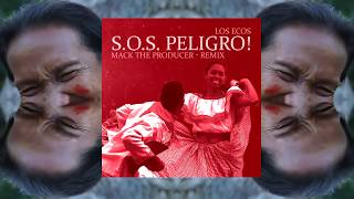 Los Ecos (Peru) - S.O.S. Peligro! (Mack The Producer - Remix)