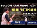 IMRAN PRATAPGARHI I FULL OFFICIAL VIDEO I JASHN E URDU I DUBAI MUSHAIRA KAVI SAMMELAN 19 APR 25