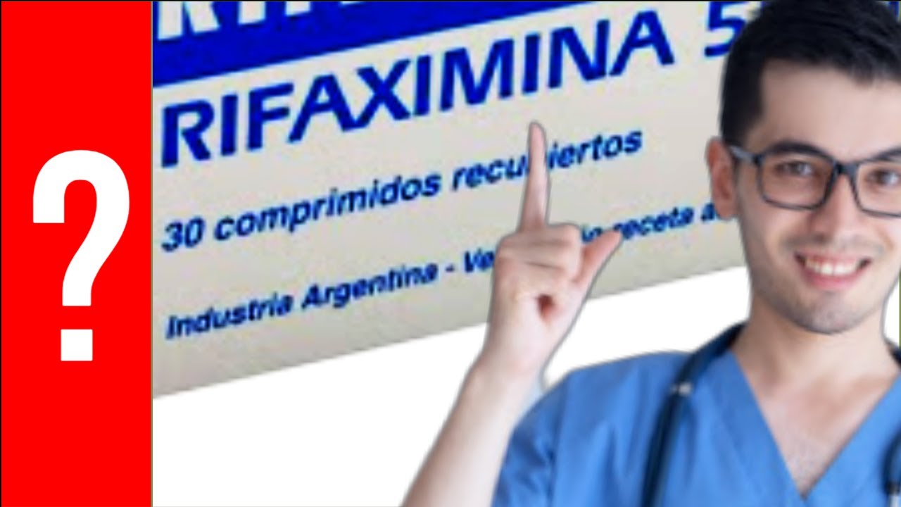 RIFAXIMINA, Para que Sirve Rifaximina y Como se toma | Y MAS!! 💊