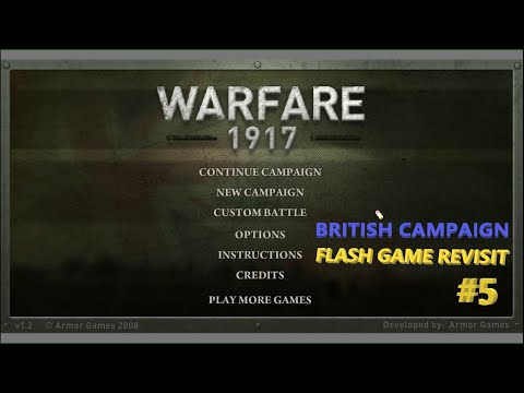 Warfare 1917 | Flash Game Revisit #5 | British Campaign