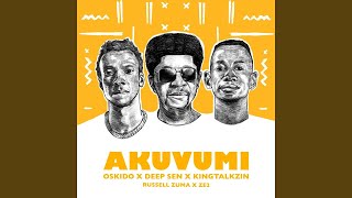 Oskido x Deep Sen x KingTalkzin - Akuvumi (feat. Russell Zuma, Ze2) | amapiano