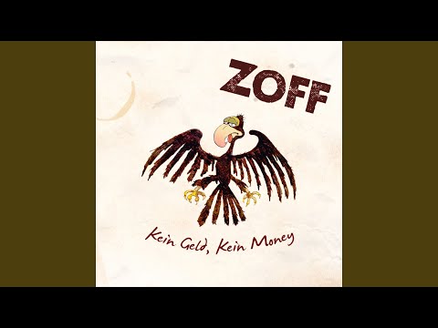 Kein Geld Kein Money - Zoff
