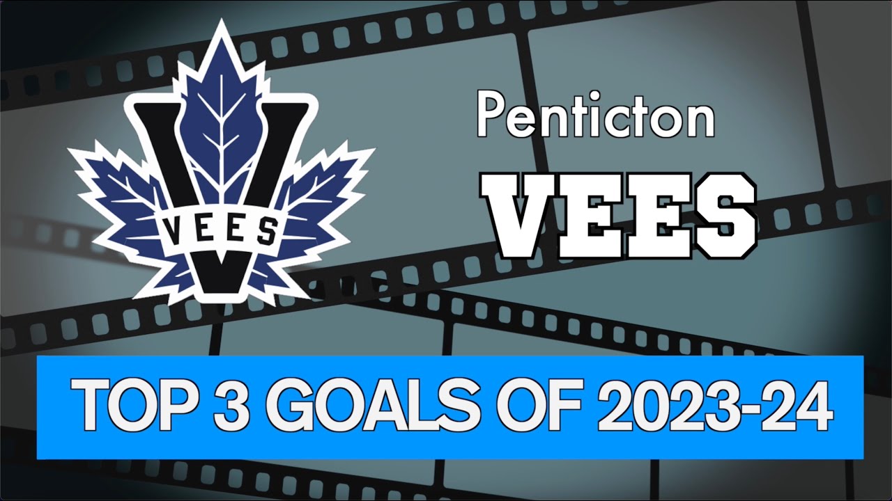 Penticton Vees Best Goals - 2023-24 Season