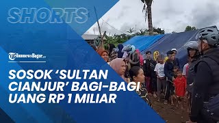Sosok Sultan Cianjur Bagi-bagi Uang Rp 1 Miliar ke para Korban Bencana Gempa, Ini Pekerjaannya