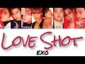 【日本語字幕/かなるび/歌詞】Love Shot(ラブショット)-EXO(エクソ)