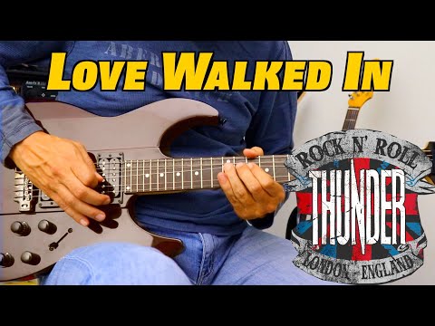 Love walked in - Thunder