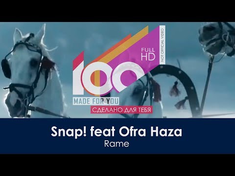 Snap! feat Ofra Haza - Rame [100% Made For You]