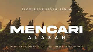Download lagu DJ MENCARI ALASAN EXIST SLOW BASS JEDAG JEDUG TIKTOK TERBARU mp3 Download lagu DJ MENCARI ALASAN EXIST SLOW BASS JEDAG JEDUG TIKTOK TERBARU mp3