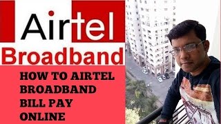 How to pay Airtel broadband bill online with in sec. by paytm