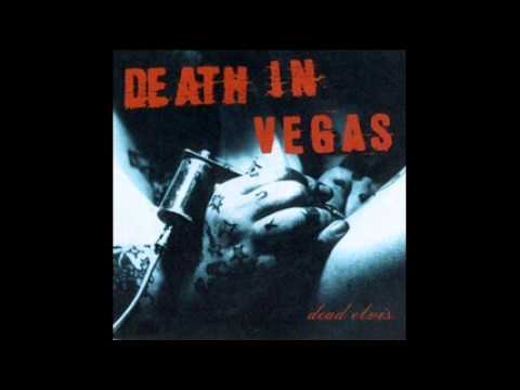 All That Glitters - Death in Vegas